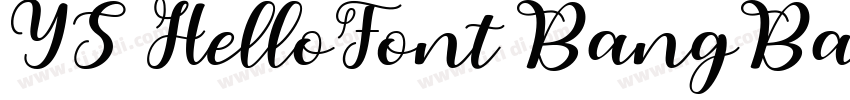 YS HelloFont BangBan字体转换